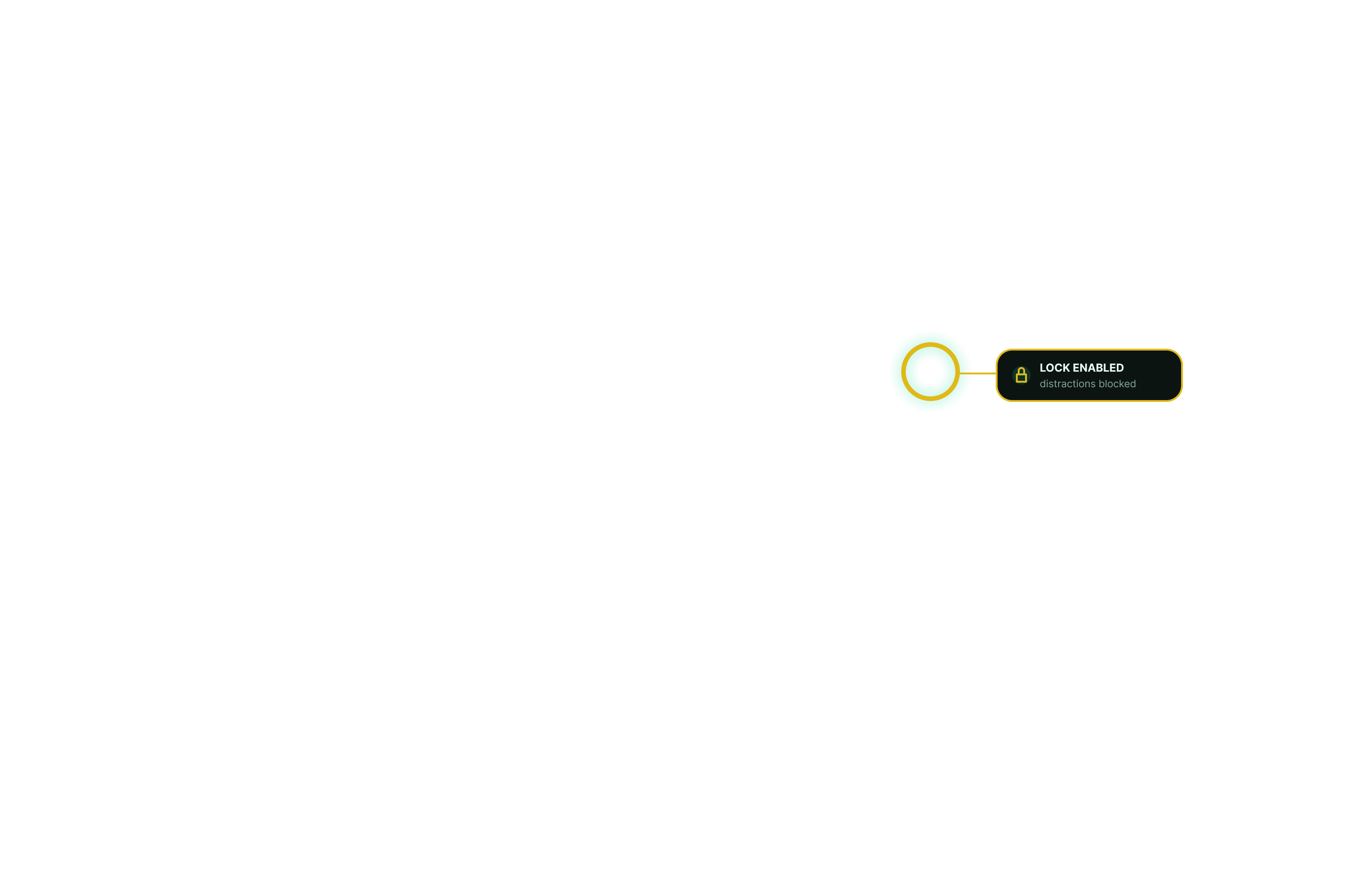 Lock enabled indicator showing that distractions are blocked